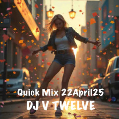 QUICK MIX 22APR25