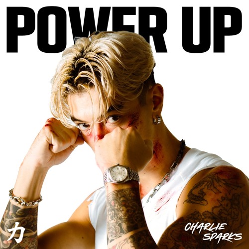 Charlie Sparks - POWER UP