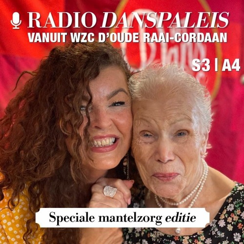 Radio Danspaleis Seizoen 3 Aflevering 4: De Mantelzorg editie vanuit WZC d'Oude Raai - Cordaan