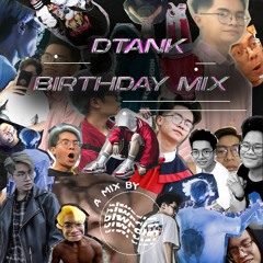 @dtanh birthday mix
