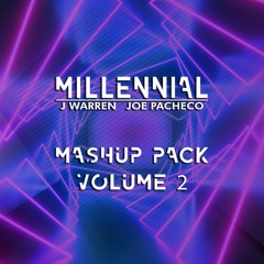 MILLENNIAL | Mashup Pack | Volume 2 (FREE DOWNLOAD!)