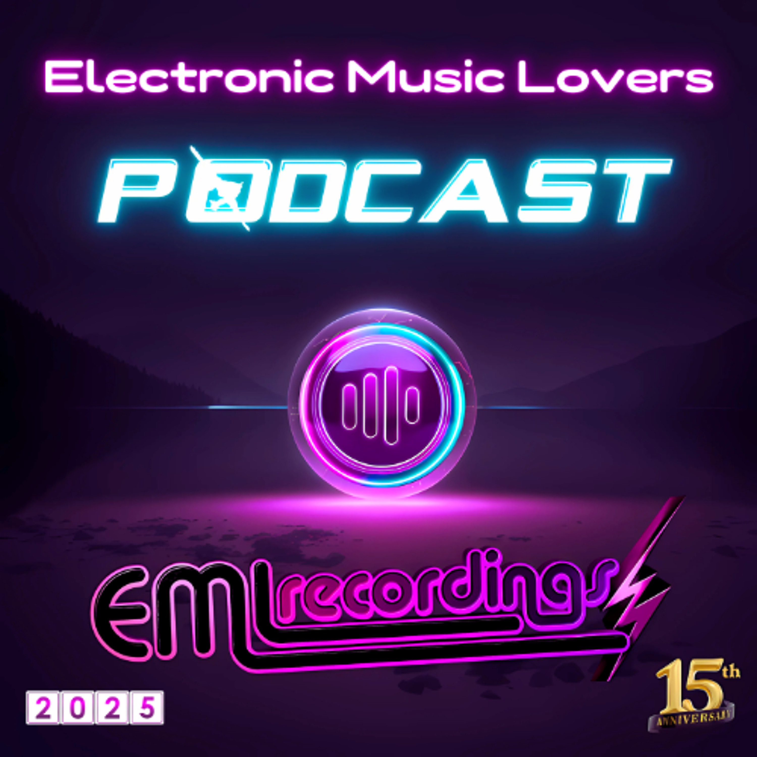 Electronic Music Lovers Podcast  2025 (EML) |  Episode 2 episode artwork