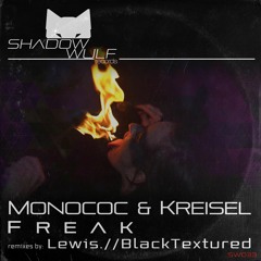 Monococ & Kreisel - Ich Will Tanzen (Lewis. Remix) | Shadow Wulf Records
