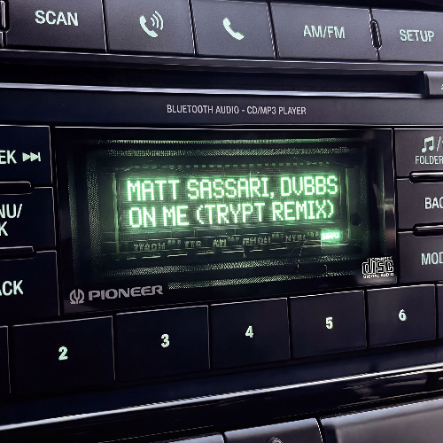 Matt Sassari, DVBBS - On Me (Trypt Remix)