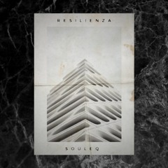 Souleq - Resilienza (Original Mix) Free download