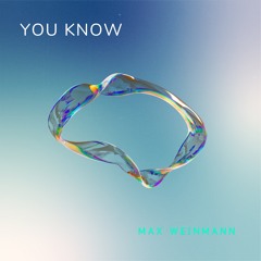 You Know (Original Mix)