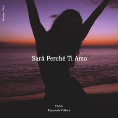 YAAS, Emanuela Collura - Sarà Perché Ti Amo