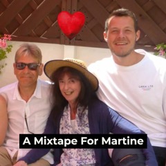 A Mixtape For Martine
