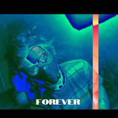 Forever (Ft.Kinto Cash)