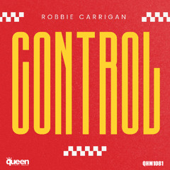 QHM1081 - Robbie Carrigan -  Control (Original Mix)