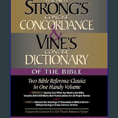 Stream ^DOWNLOAD 📖 Strong's Concise Concordance And Vine's Concise