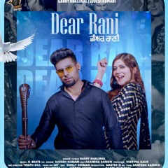 Dear Rani feat Sudesh Kumari