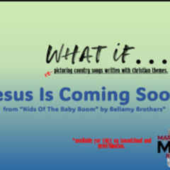 Jesus Is Coming Soon (mp3)