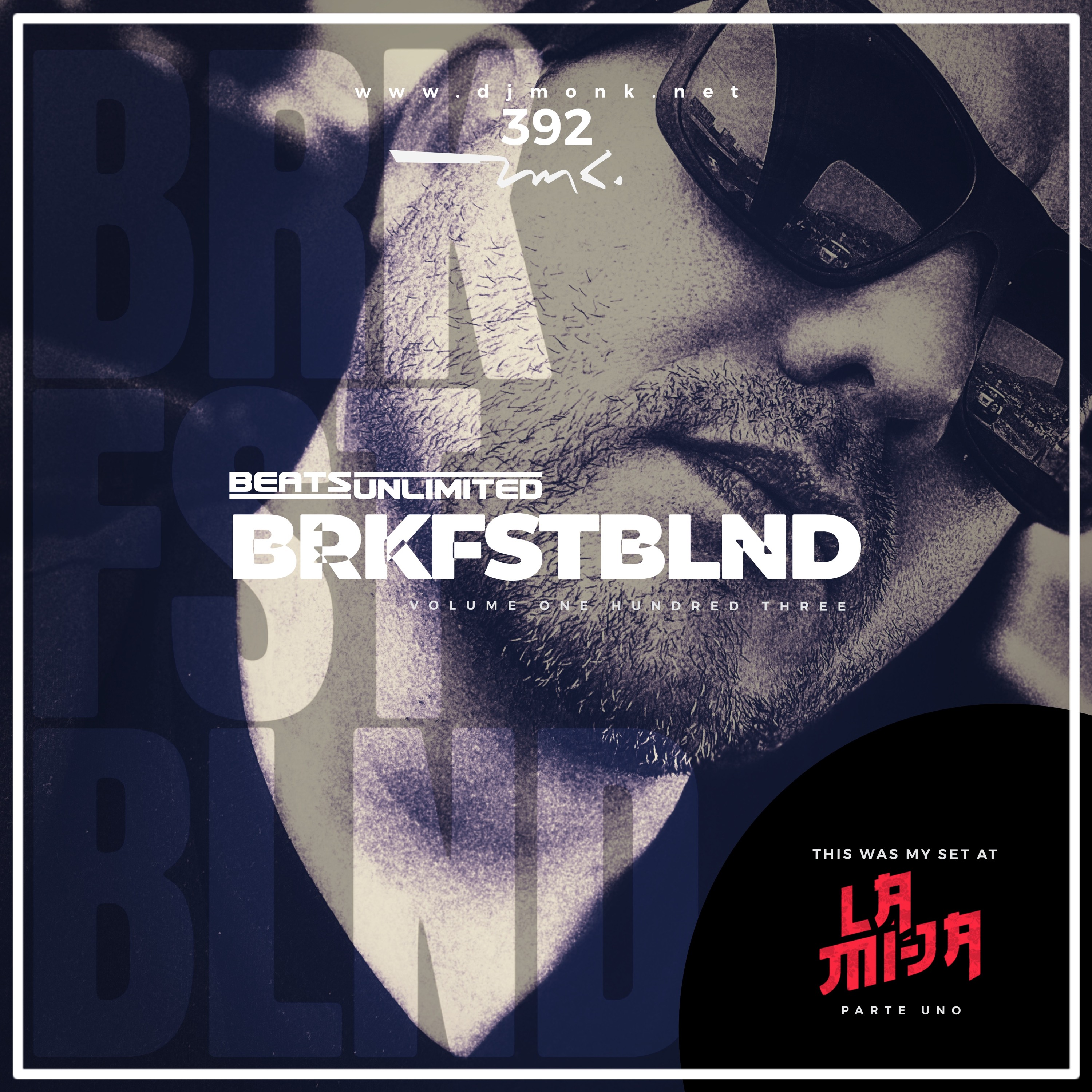 392 Breskfast Blend Volume One Hundred Three | Live Set Parte Uno
