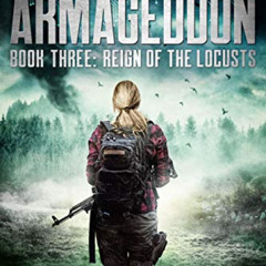 [View] EPUB 💏 Reign of the Locusts: A Post-Apocalyptic Techno Thriller (Cyber Armage