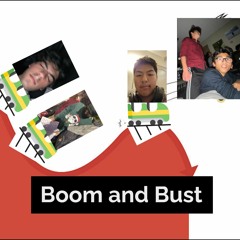 Boom and Bust!