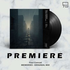 PREMIERE: Paul Conrad - Memories (Original Mix) [AVIARY RECORDINGS]