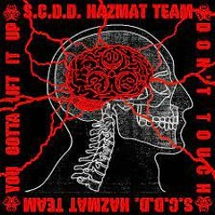 S.C.D.D HAZMAT TEAM - DONT TOUCH
