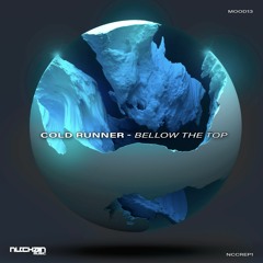 Cold Runner - Bellow The Top