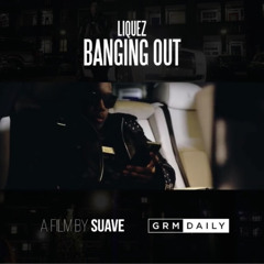 67 Liquez - Banging Out