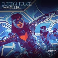 Elternhouse - The Club
