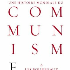 Lire Une histoire mondiale du communisme, tome 1: Les bourreaux en ligne AHKww