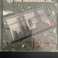 New York Underground Live...1998 DJ RAZOR
