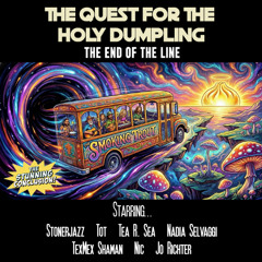 Quest for the Holy Dumpling: The End of the Line