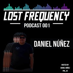 Lost Frequency Podcast 001