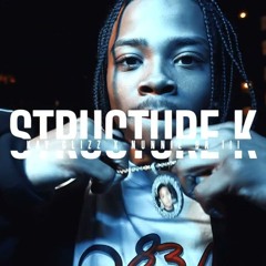 Kay Glizz & Nunnie Da III — Structure K