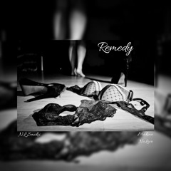 Remedy ft. Makina NoLove