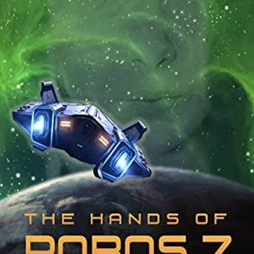 ✔️ [PDF] Download The Hands Of Robos 7: A Piper Madison Story - Book 1 by  David Allan Hamilton