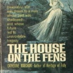PDF/Ebook The House on the Fens BY : Catherine Marchant