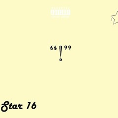 Star 16 - Messy! [Prod.By AnnoDomini].mp3