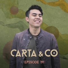 CARTA & CO - EPISODE 191