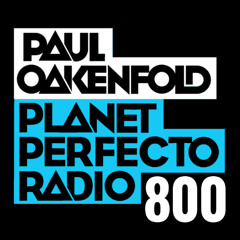 Planet Perfecto 800 ft. Paul Oakenfold