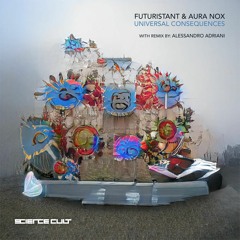 Futuristant & Aura Nox - Entropy (Alessandro Adriani Remix)