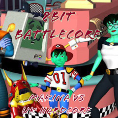 8Bit Battlecore (Makina vs uk hardcore)