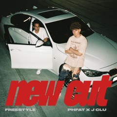 PHFAT & J Clu - New Cut (Freestyle)