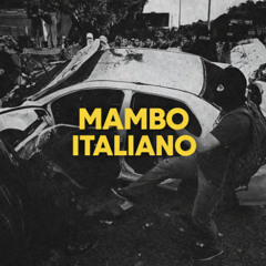 MAMBO ITALIANO (Remix)