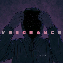 Vengeance - RingaDan