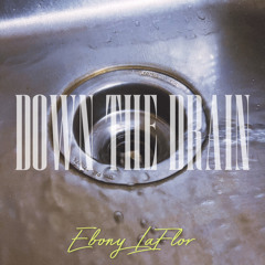 down the drain (vocals only).wav