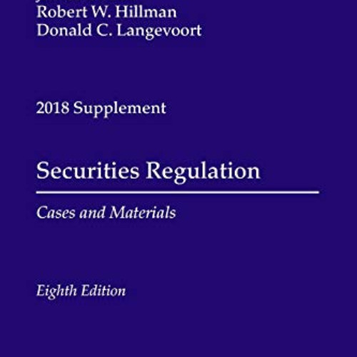 download EPUB 📪 Securities Regulation: Cases and Materials, 2018 Supplement (Supplem