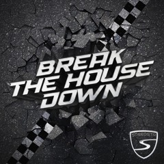 SpeedStr - Break The House Down
