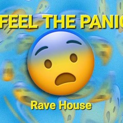 FEEL THE PANIC (Rave House) 24 Bit WAV