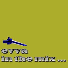 Evva - In The Mix (May 2024)