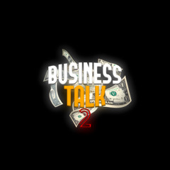 Business Talk PT.2 (prod. Ayzed)