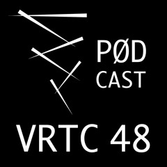 VRTC 48 - Vørtice Pødcast - Grance DJ Set from Brazil