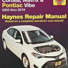 [Get] [PDF EBOOK EPUB KINDLE] Toyota Corolla 2003-2011 Repair Manual (Haynes Repair Manual) by  Hayn