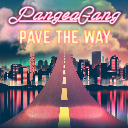 Pangea Gang - Pave The Way